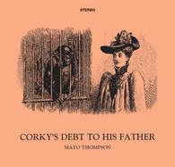 Corky's Debt to His Father 1970