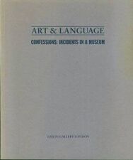 Art & Language: Confessions: Incidents in a Museum 1986